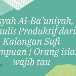 Aisyah Al-Ba’uniyah, Sang Penulis Produktif dari Kalangan Sufi Perempuan | Orang islam wajib tau