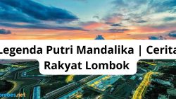 Legenda Putri Mandalika | Cerita Rakyat Lombok