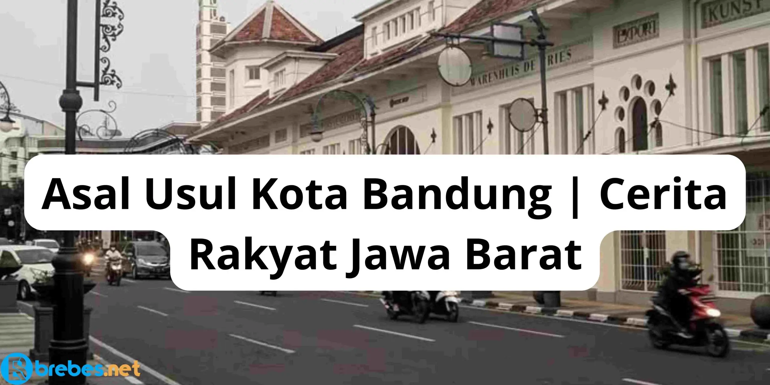 Asal Usul Kota Bandung | Cerita Rakyat Jawa Barat