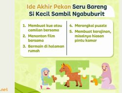 10 Ide Akhir Pekan Bersama Si Kecil Sambil Ngabuburit