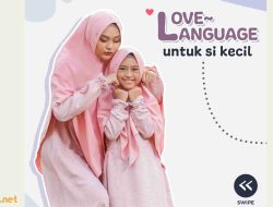Love Language untuk Si Kecil: Orang Tua Wajib Tahu